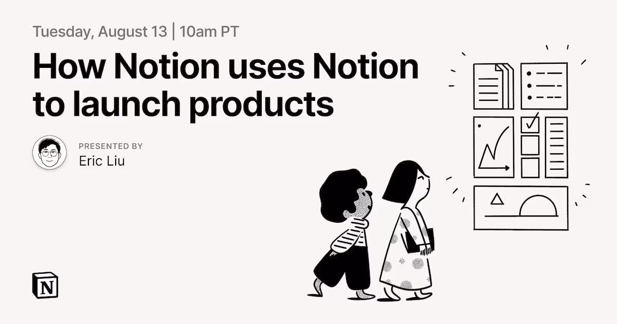 How Notion uses Notion to Launch Products